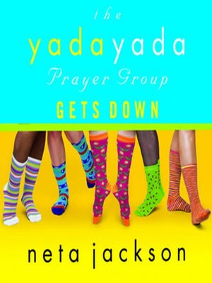 cover image of The Yada Yada Prayer Group Gets Down